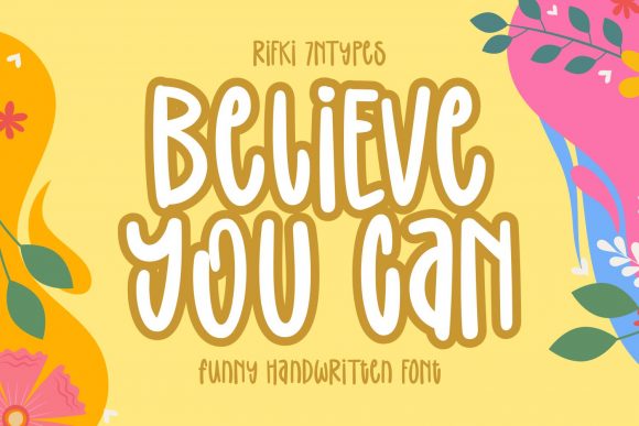 Believe You Can: A Charming Font for Crafters and Creators