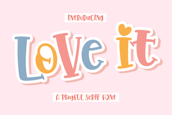 Love It: A Charming Font for Your Brand's Visual Identity
