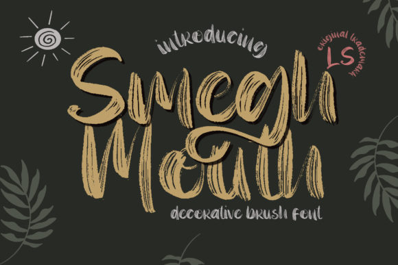 Smegh Mouth: A Brushed Paint Display Font for Creative Makers